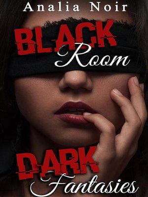 cover image of Black Room, Dark Fantasies--ELLE